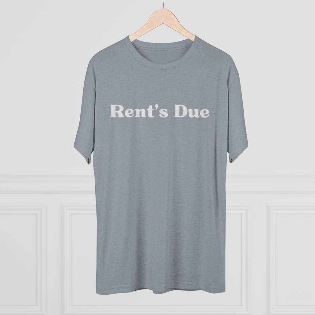 Rent's Due Tee