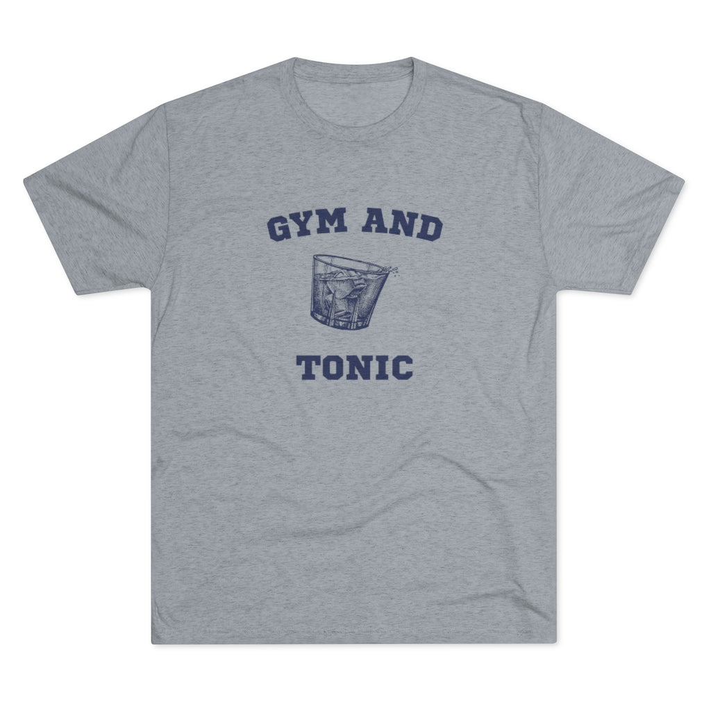 Gym and Tonic Tri-Blend Crew Tee