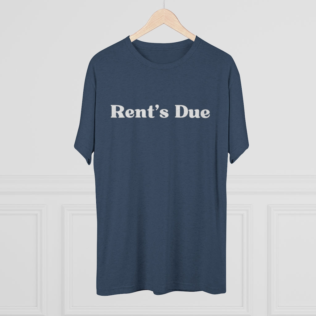 Rent's Due Tee