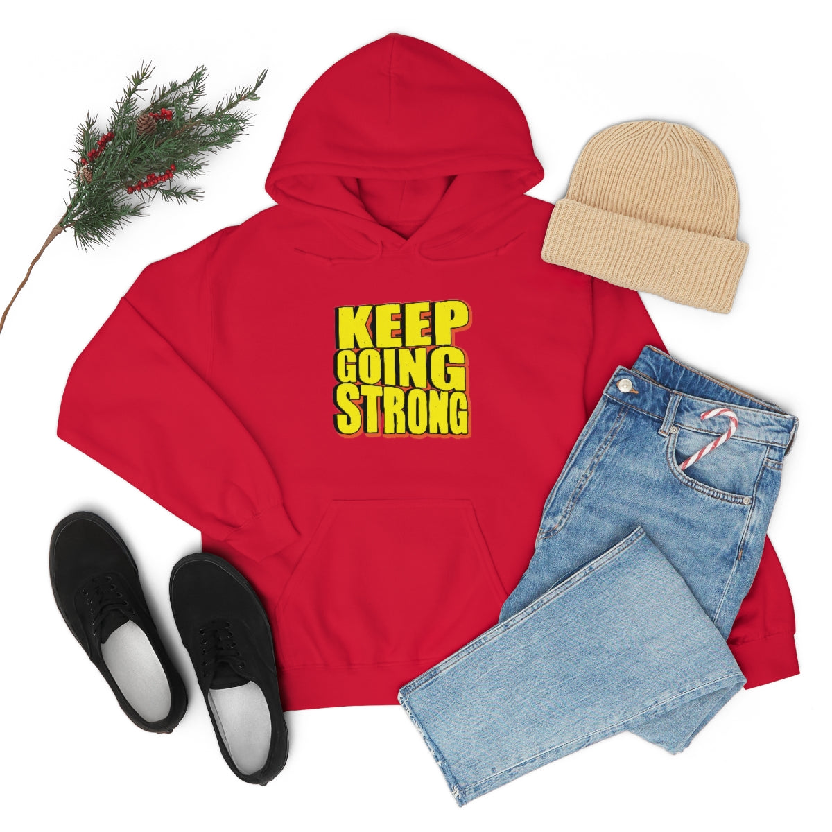 Keep Going Strong Hooded Sweatshirt