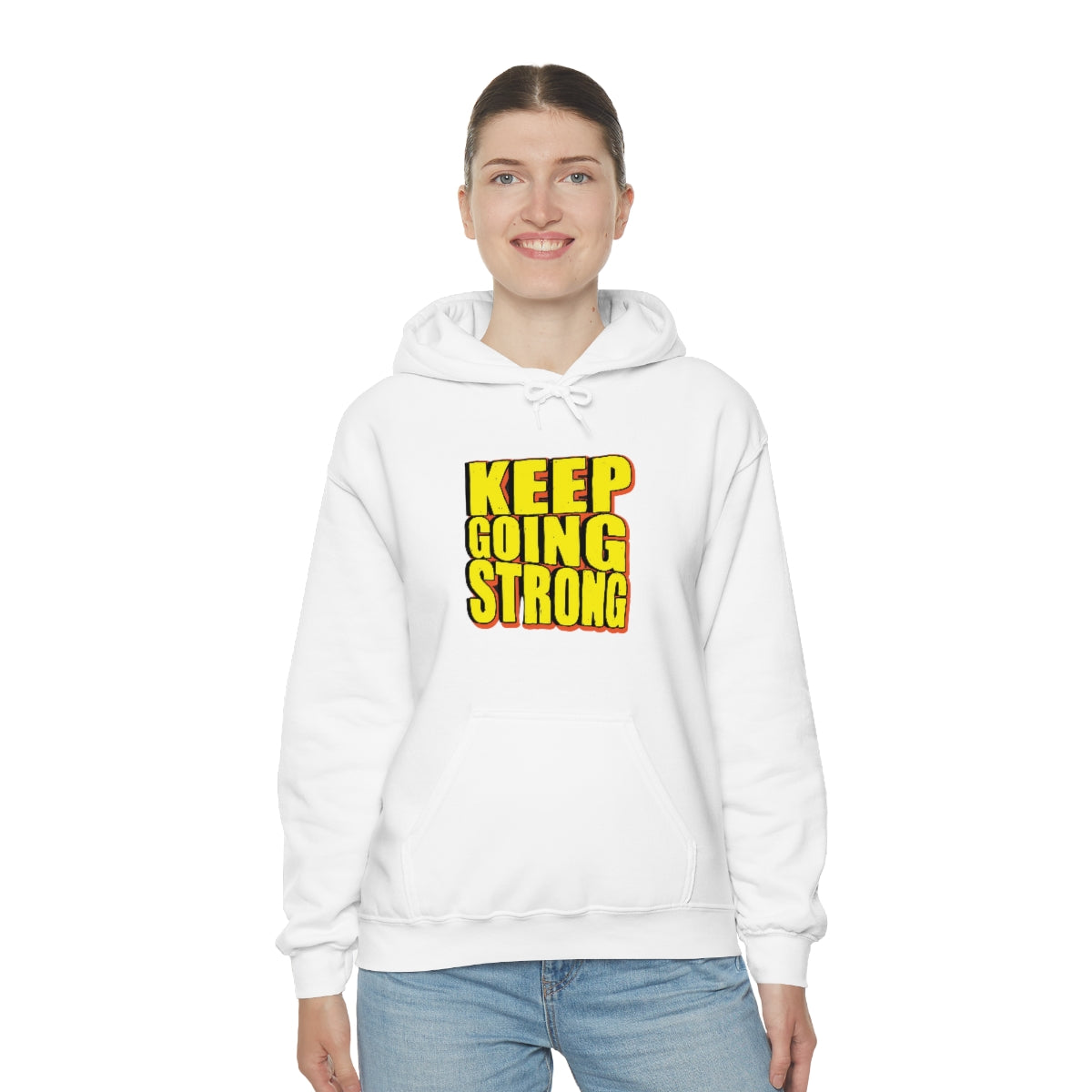 Keep Going Strong Hooded Sweatshirt