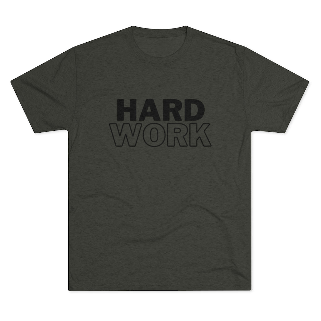 Hard Work Men's Tri-Blend Crew Tee