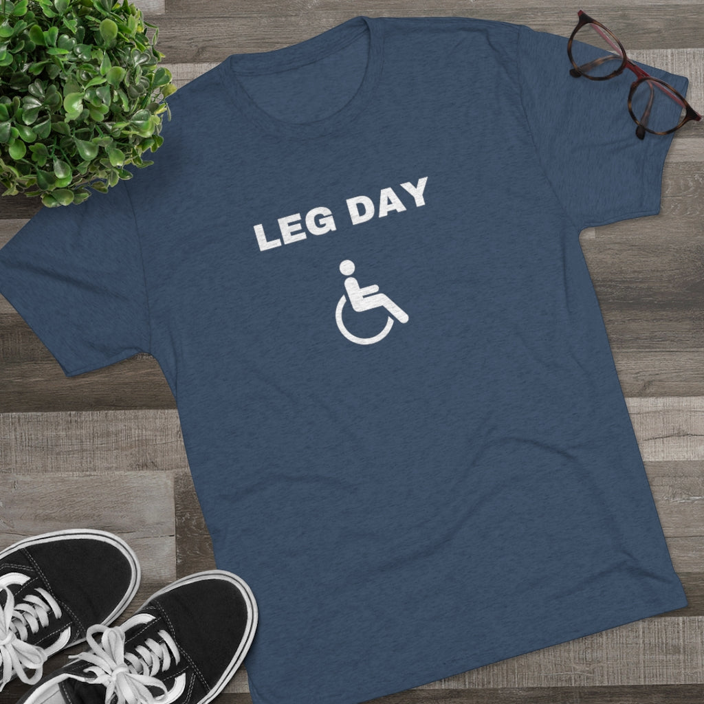Leg Day - Men's Tri-Blend Crew Tee