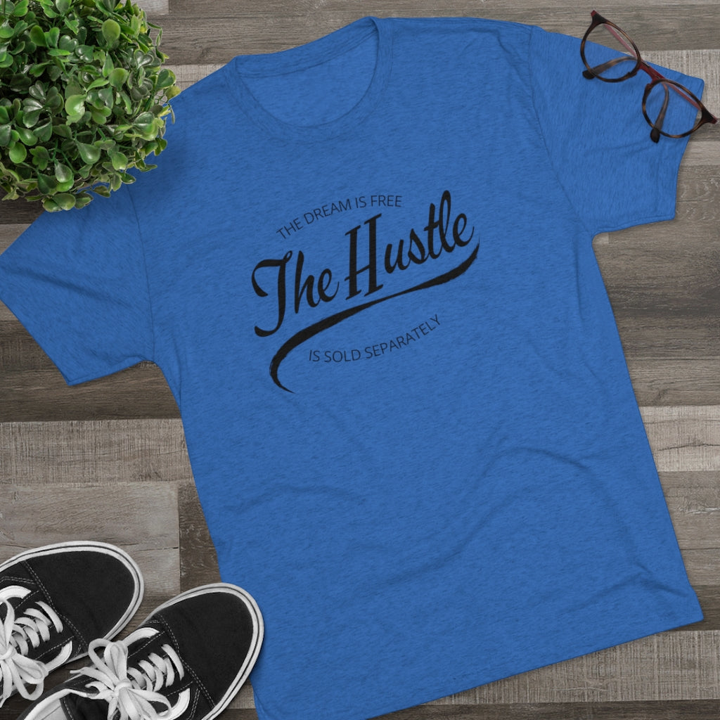 The Hustle Tri-Blend Crew Tee