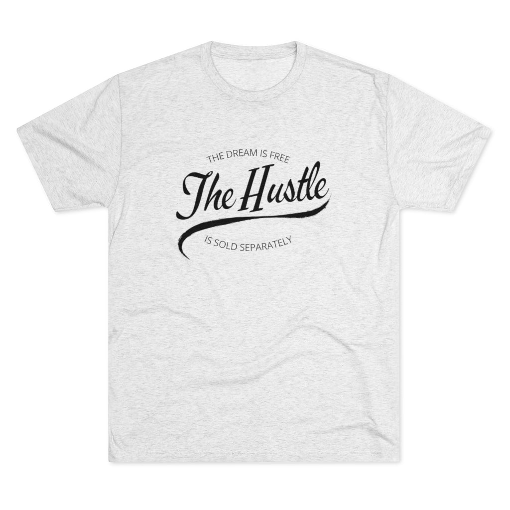 The Hustle Tri-Blend Crew Tee