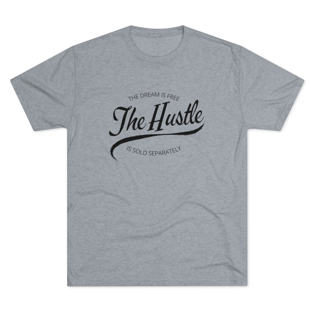 The Hustle Tri-Blend Crew Tee