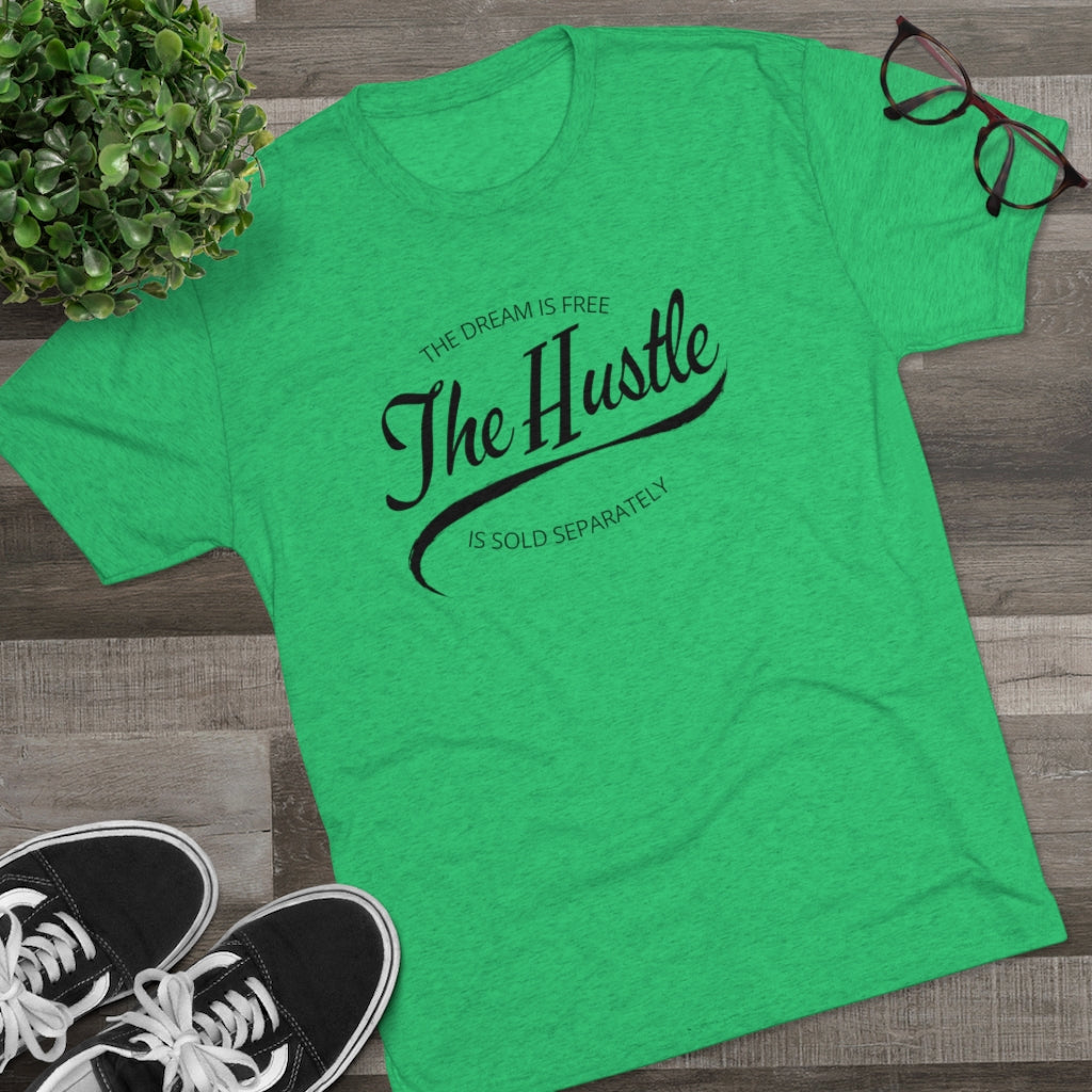 The Hustle Tri-Blend Crew Tee