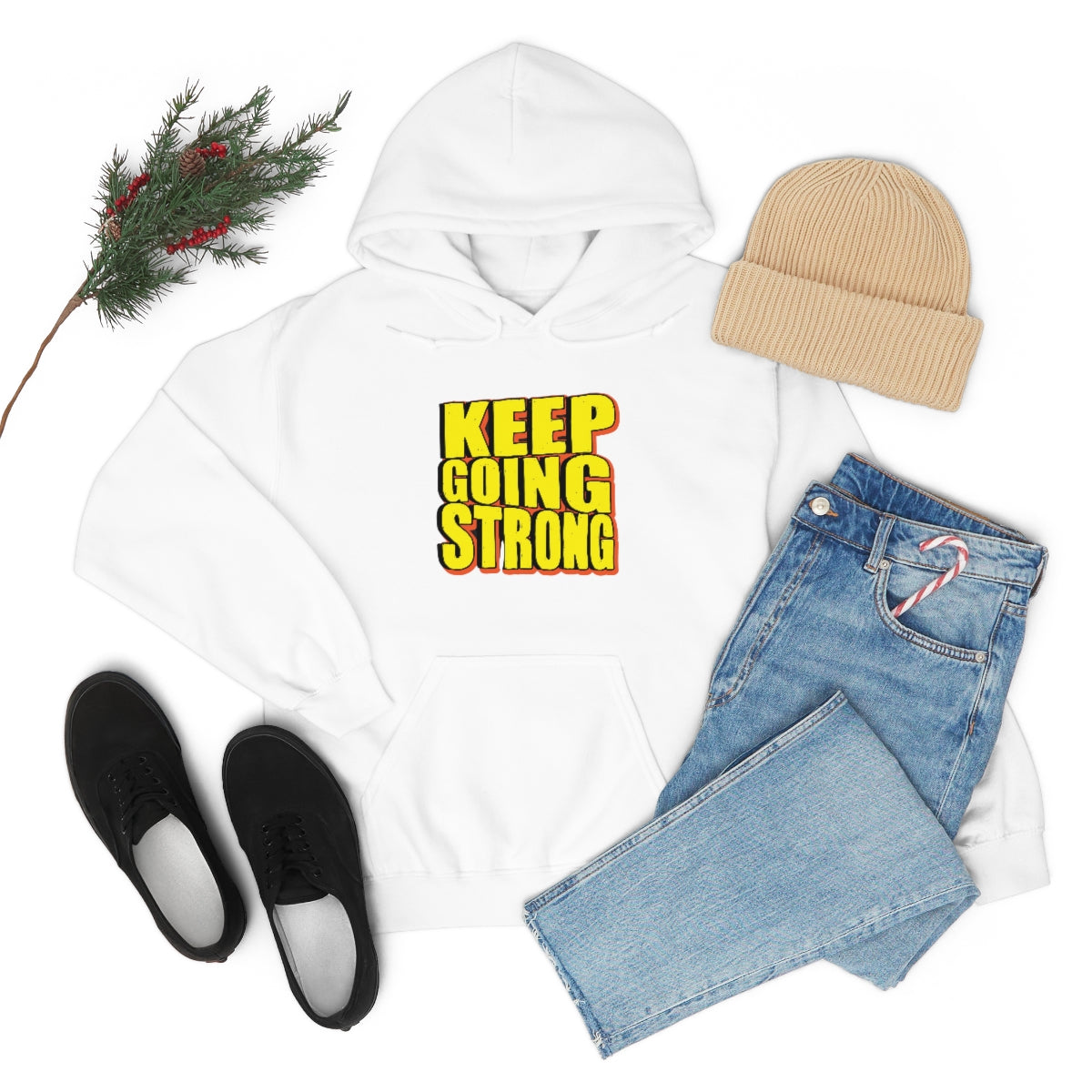 Keep Going Strong Hooded Sweatshirt