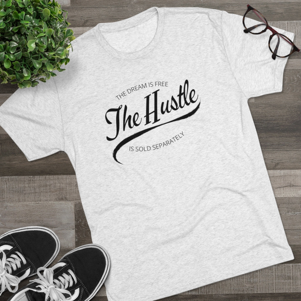 The Hustle Tri-Blend Crew Tee