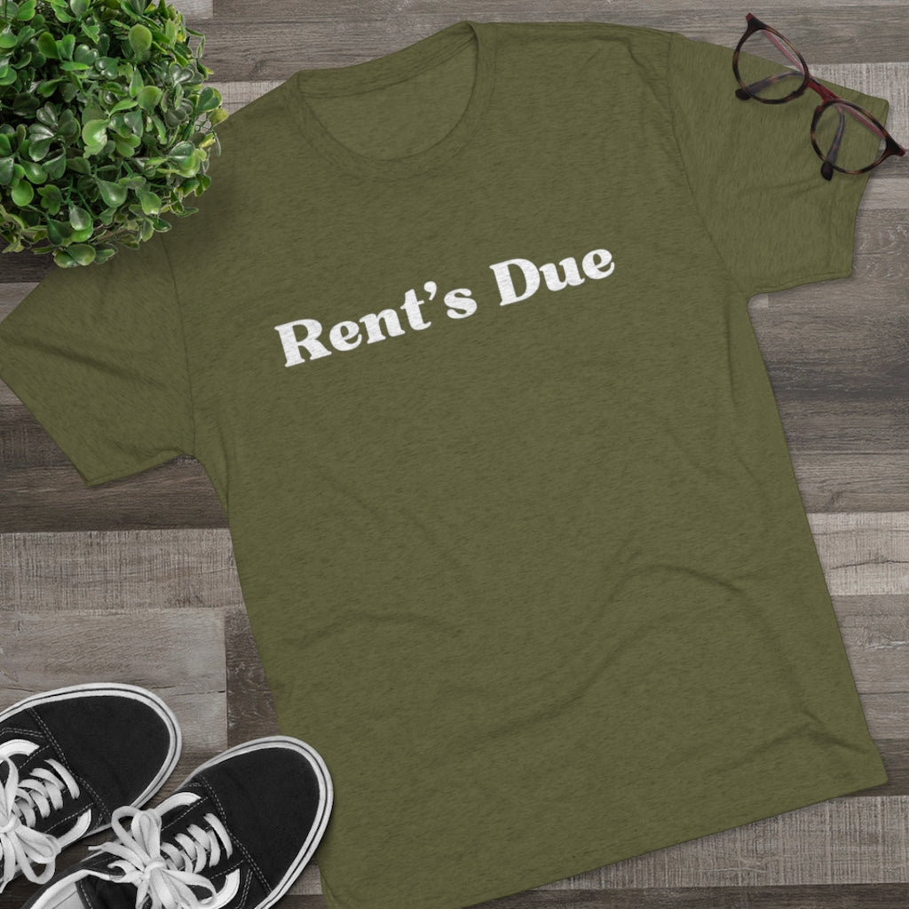 Rent's Due Tee