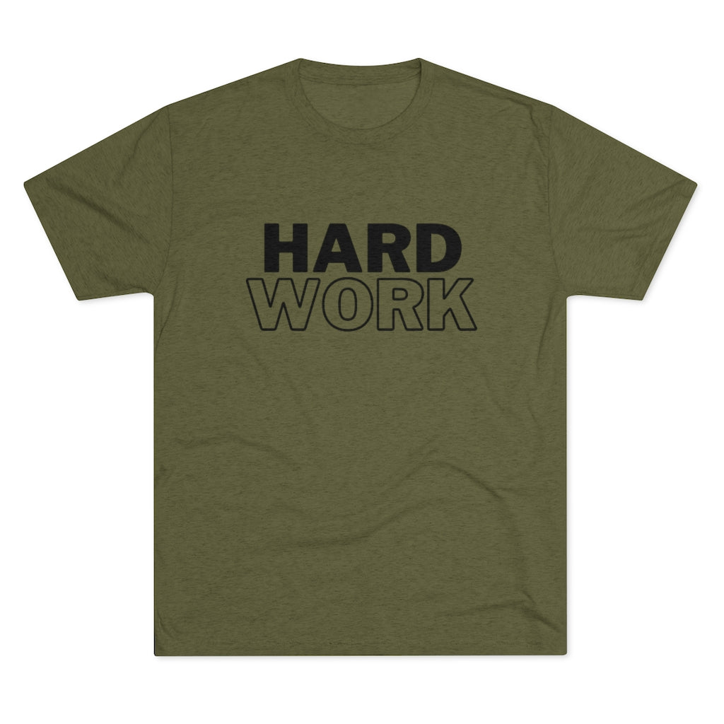 Hard Work Men's Tri-Blend Crew Tee