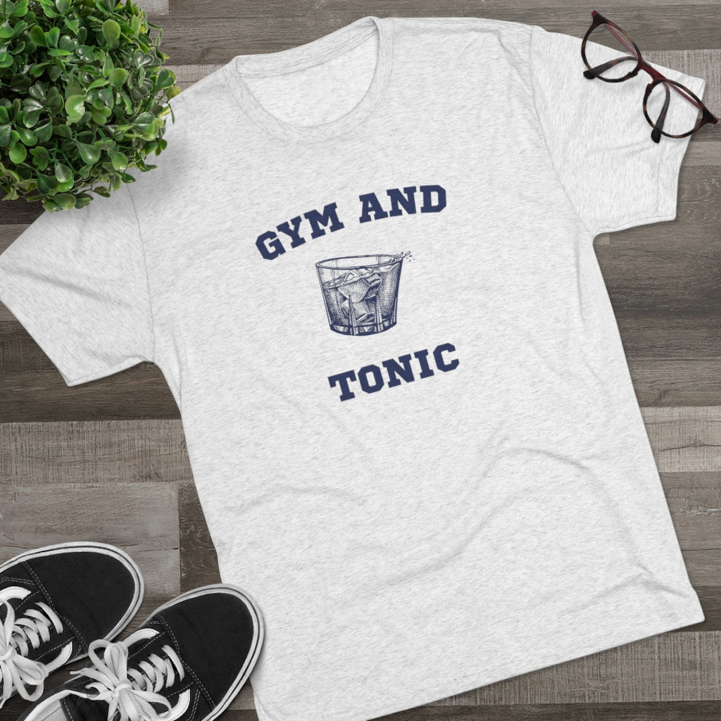 Gym and Tonic Tri-Blend Crew Tee