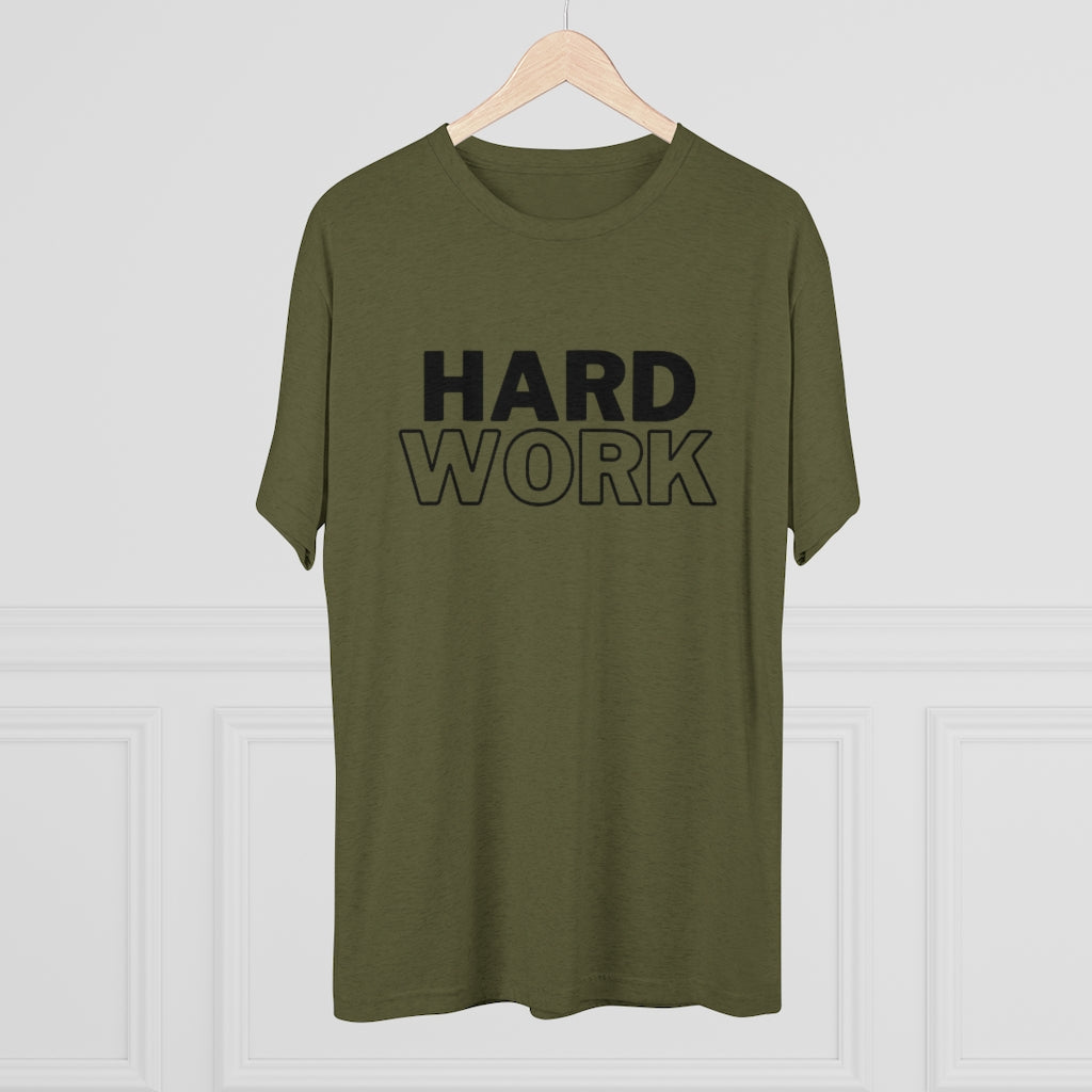 Hard Work Men's Tri-Blend Crew Tee