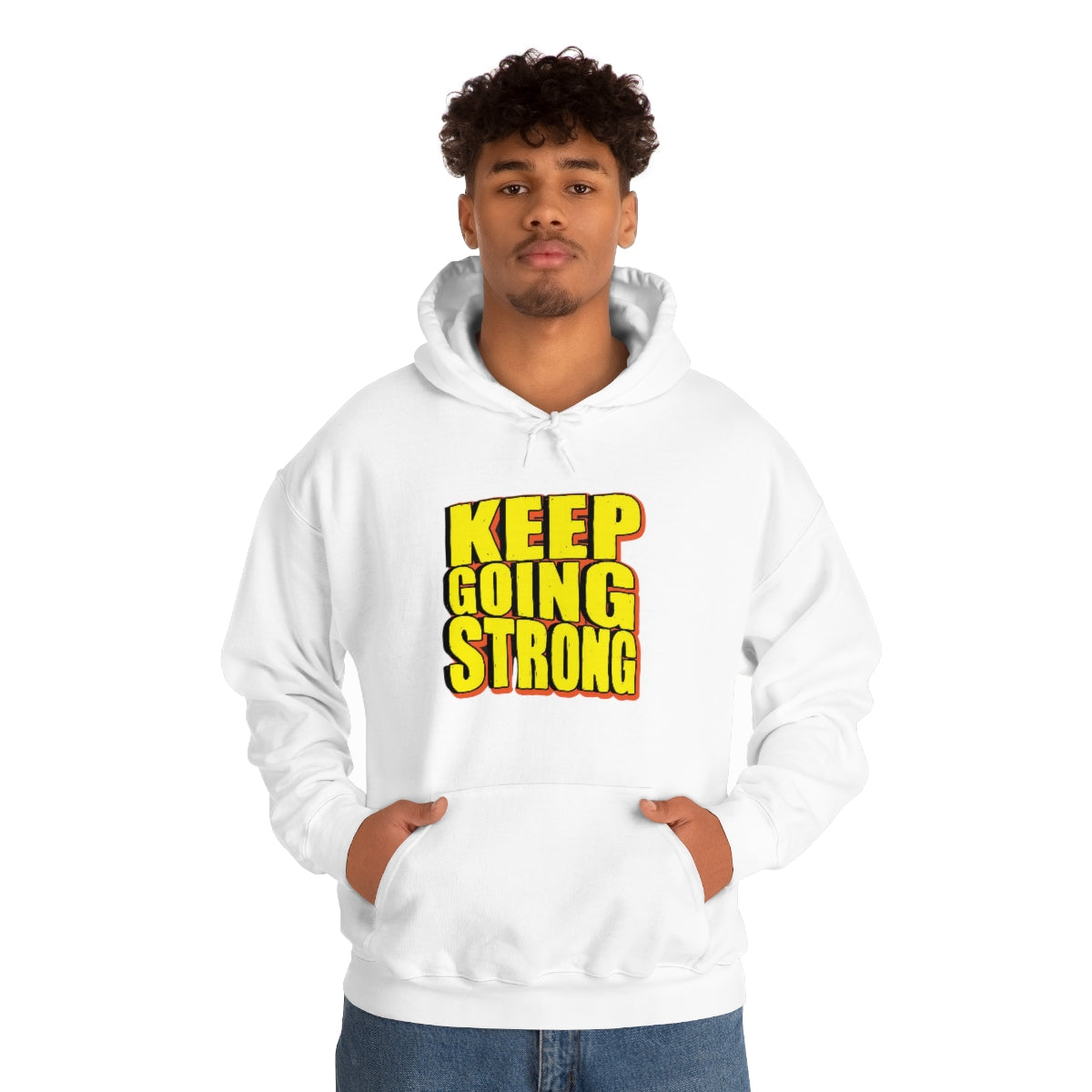 Keep Going Strong Hooded Sweatshirt